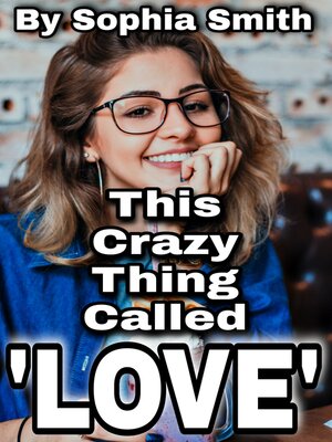 cover image of This Crazy Thing Called 'Love'